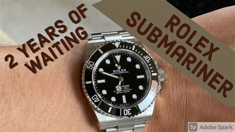 how long is the rolex submariner waiting list|rolex wait times 2024 uk.